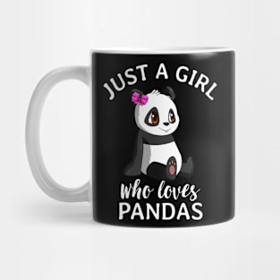 i'm just a girl who loves pandas Mug